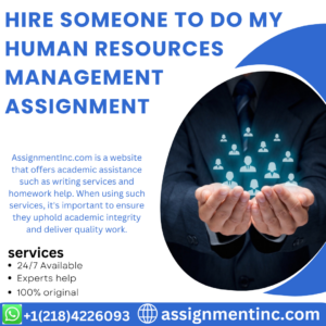 Hire Someone To Do My Human Resources Management Assignment