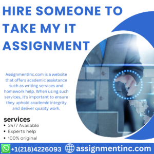 Hire Someone To Take My IT Assignment