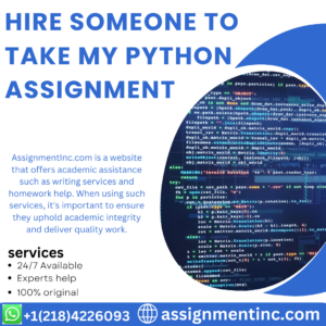 Hire Someone To Take My Python Assignment