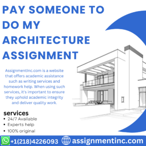 Pay Someone To Do My Architecture Assignment