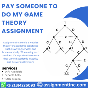 Pay Someone To Do My Game Theory Assignment