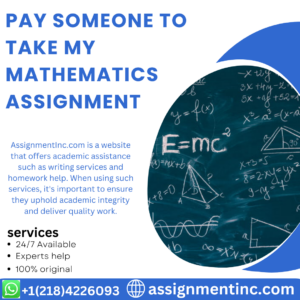 Pay Someone To Take My Mathematics Assignment