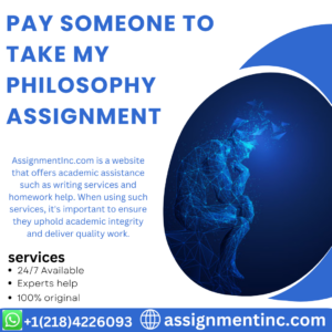 Pay Someone To Take My Philosophy Assignment